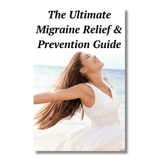 eBook | The Ultimate Migraine Relief & Prevention Guide
